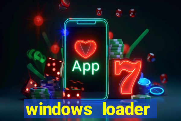 windows loader v2.2.2 download